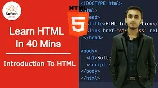 Introduction To HTML | Learn HTML In 40 Minutes | HTML In One Video | Web Development Tutorial