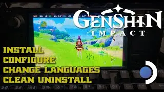 Steam Deck: Genshin Impact (Download, Install, Configure & More)
