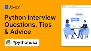Python Interview Questions & Tips | Crack any FAANG Interview - Data Structures and Algorithms (6/6)