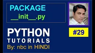 #29 : Package in Python | Creating Package in Python With Example | Import Package | In Hindi
