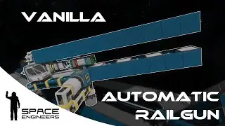 Space Engineers - Vanilla Railgun