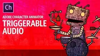 Triggerable Audio (Adobe Character Animator Tutorial)