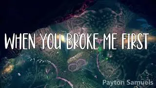 Tate McRae - You Broke Me First (Gryffin Remix) Lyrics Video