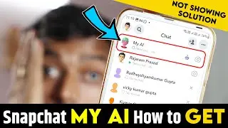Snapchat My AI How to Get | Snapchat AI Not Showing Up (Step by Step)