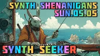 Sunday Synth Shenanigans | Berlin School | 2024.05.05