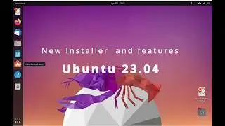 Ubuntu 23.04 New Installer and features