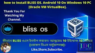 how to Install Bliss OS Run Android 10 On Windows 10 PC [Oracle VM VirtualBox].