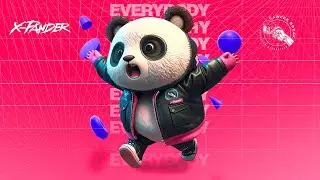 X-PANDER - EVERYBODY 🌍