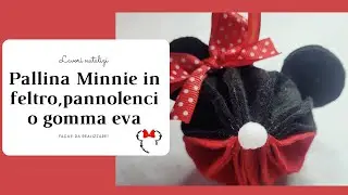 DIY-Pallina di Minnie in feltro,facile da realizzare!