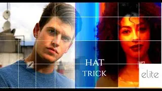elite: Nadia and Guzmán – Hat Trick