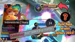 BUILD NANA TERSAKIT 2022 | 1x ULTI KE SIAPAPUN PASTI MATI! TOP GLOBAL NANA GAMEPLAY - MOBILE LEGENDS