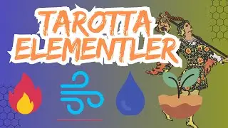 TAROTTA ELEMENTLER (Tarot Eğitimleri)