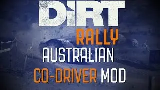 Dirt Rally Australian CO-Driver Mod