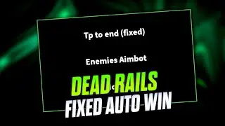 FIXED Dead Rails Script |  OP Auto Win🏆,  Keyless, No More Glitches *UNPATCHED*