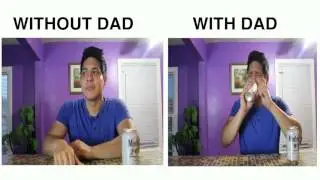 With Dad VS Without Dad (Mexican Edition)