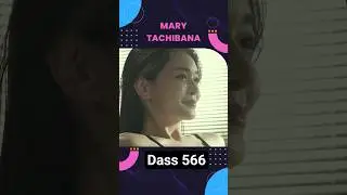 Mary tachibana part 2 code DASS 566