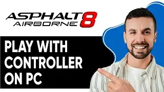 HOW TO PLAY ASPHALT 8 WITH CONTROLLER ON PC 2025! (BEST WAY!)