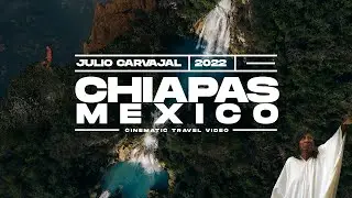 Chiapas , México | Cinematic Travel Video