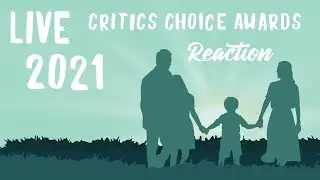Live 2021 Critics Choice Awards Reaction