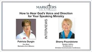 MM #284 How to Hear God’s Voice & Direction for Your Speaking Ministry with Sherry Poundstone