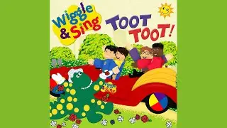 23. Wiggly Medley - Toot Toot!