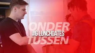 Ondertussen #6 Lunchdates
