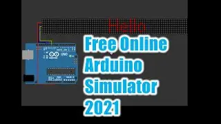 Best Free Arduino Simulator (2021) - MD Parola - Scrollable FastLED text Examples