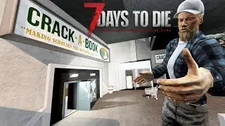 TOWER OF LOOT | Let's Play 7 Days to Die Part 16 | Crack a Book Headquarters Skyscraper ? | Alpha 16