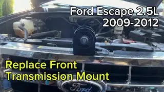 Replace Front Transmission Mount on Ford Escape 2.5L (09-12) - Easy DIY