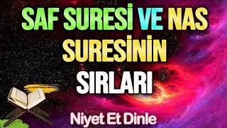 SAFF ve NAS SURESİNİN SIRRI Faziletli Dualar