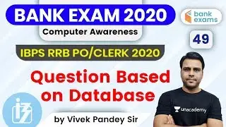 11:00 AM - IBPS RRB PO/Clerk 2020 | Computer Awareness by Pandey Sir | Question Based on Database