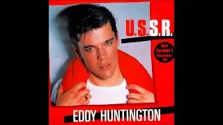 Eddy Huntington -  U. S. S. R.  #eddyhuntington #ussr #remastered