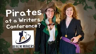 The Nerdiest Writers Conference EVER | Realm Makers Recap