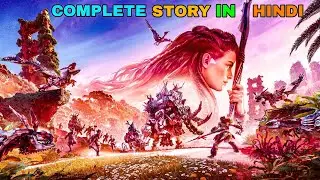 HORIZON ZERO DAWN COMPLETE STORY IN HINDI| VASU PLAYS|