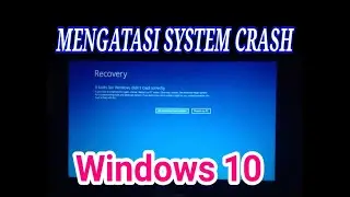 how to fix system error recovery on windows 10 no need to panic