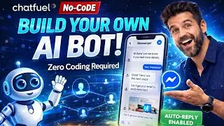 How to Build an AI Chatbot for Facebook & Web | ChatFuel Tutorial (2026)