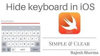 How To Hide The Keyboard in iOS -  Xcode 9.1 (Swift 4)