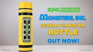 Zing Exclusive Monsters Inc. Scream Canister Bottle!