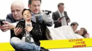 Ireneusz Czop: KOCHANIE, CHYBA CIĘ ZABIŁEM
