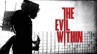 The Evil Within №24 Как же ты достал!
