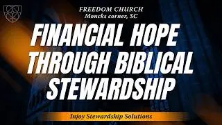 Freedom Church Helps People Find Financial Hope Through Biblical Stewardship