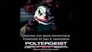 Poltergeist (2015) - Main Theme (Fan Made OST)