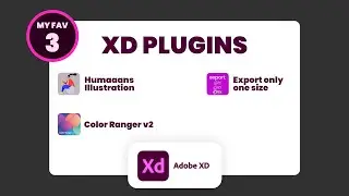 Favourite 3 Plugins in Adobe XD - Humaaans Illustration, Export only one size and Color Ranger