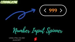 How to create number Input Spinner using HTML CSS & JS || 