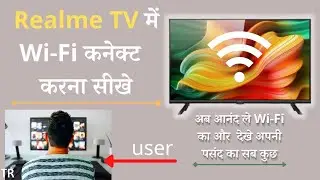 Smart TV connect to Wi-Fi | How to Connect Wi-Fi to Smart TV | How to Connect Wi-Fi to Realme TV