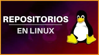 🟠 REPOSITORIOS DE LINUX | Qué son y Cómo INSTALAR y ACTUALIZAR APLICACIONES🐧