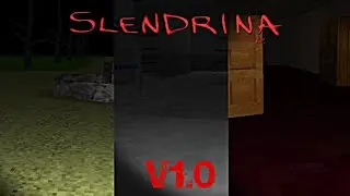 Slendrina (Free) v1.0. All maps