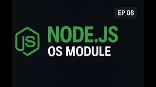 OS Module in Node js | Node JS Tutorial | Node JS Course 