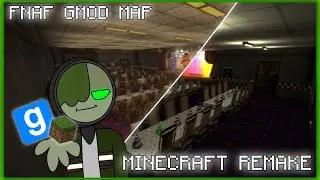I BUILT THE FNAF 1 GMOD MAP IN MINECRAFT [WITH MODS]