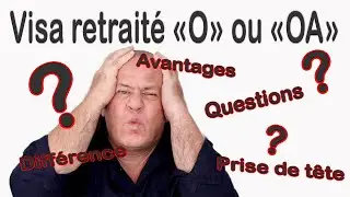 Visa retraité, visa OA, visa O ou visa OX ? Quel visa choisir pour sa retraite en Thaïlande ?